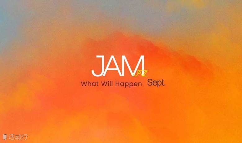 乐手的即兴日Jam in Sept 9/20